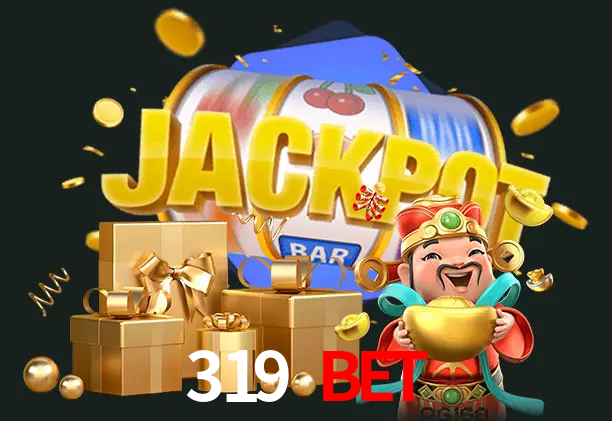 319 Bet bet