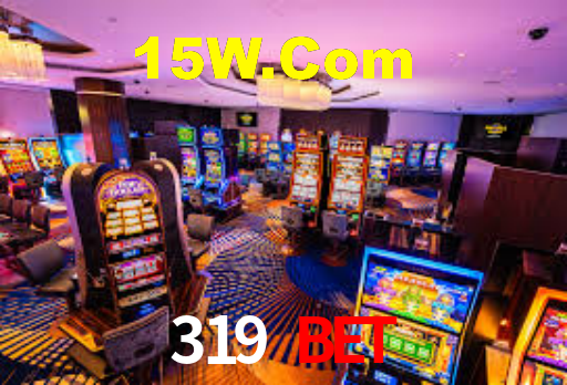 319 Bet