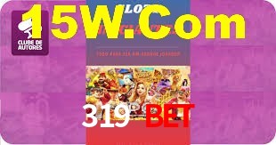 Explore as vantagens do 319 Bet: serviço profissional e confiabilidade