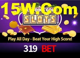 319 Bet