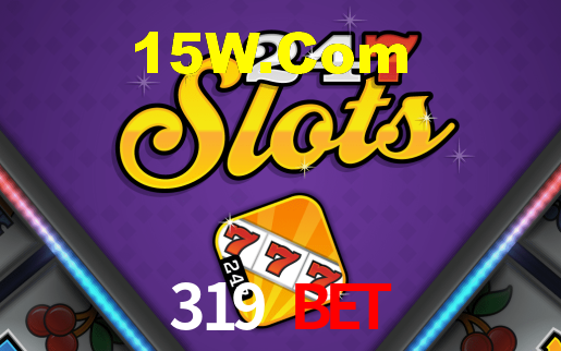 319 Bet,319Bet.Com